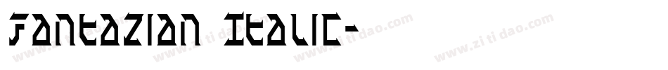 Fantazian Italic字体转换